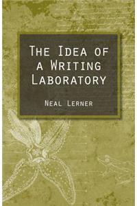 Idea of a Writing Laboratory