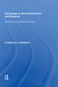 Sociology in the Soviet Union and Beyond