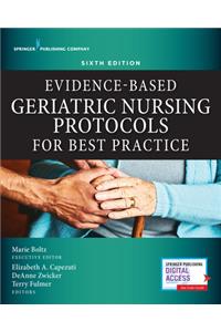 Evidence-Based Geriatric Nursing Protocols for Best Practice, Sixth Edition