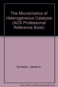 The Microkinetics of Heterogeneous Catalysis