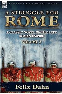A Struggle for Rome