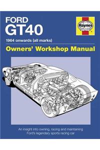 Ford GT40 Owners' Workshop Manual