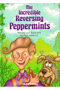 The Incredible Reversing Peppermints