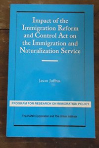 Impact of the Immigration Reform and Control Act on the Immigration and Naturalization Service