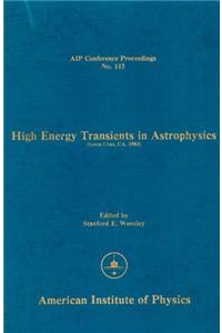 High Energy Transients in Astrophysics