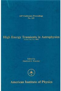 High Energy Transients in Astrophysics