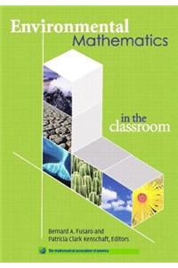 Environmental Mathematics in the Classroom