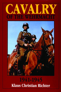 Cavalry of the Wehrmacht 1941-1945