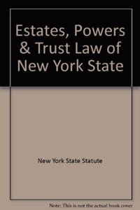 Estates, Powers & Trusts Law (Eptl)