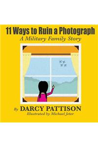 11 Ways to Ruin a Photograph