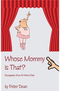 Whose Mommy Is That?