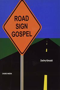 Road Sign Gospel