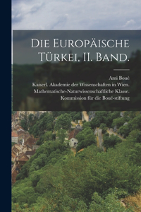 Europäische Türkei, II. Band.