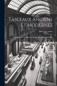 Tableaux anciens et modernes