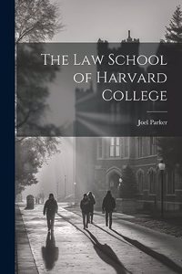 Law School of Harvard College