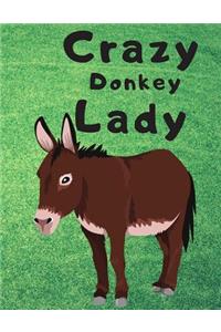 Crazy Donkey Lady