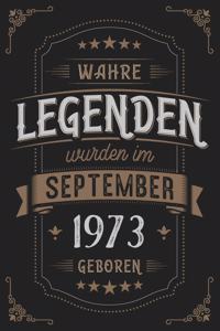 Wahre Legenden wurden im September 1973 geboren