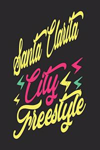 Santa Clarita City Freestyle