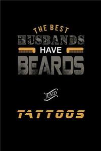 The Best Husbands have Beards and Tattoos