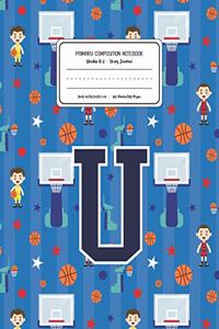 Primary Composition Notebook Grades K-2 Story Journal U