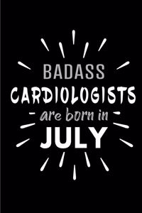 Badass Cardiologists Are Born In July