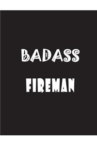 Badass Fireman