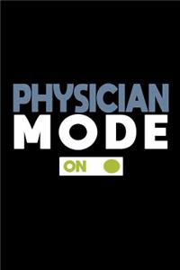 Physician mode