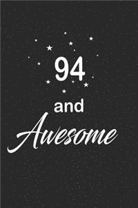 94 and awesome