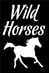 Wild Horses