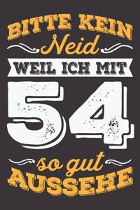 Bitte Kein Neid Weil Ich Mit 54 So Gut Aussehe