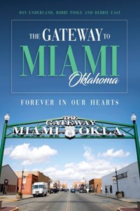 The Gateway to Miami, Oklahoma