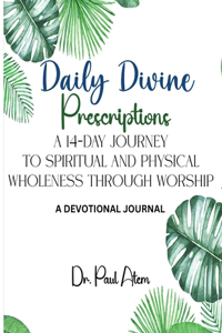 Daily Divine Prescriptions