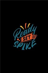 Ready, Set, Spike