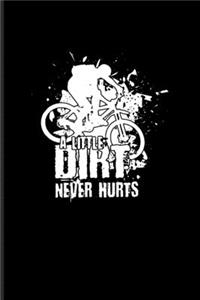 A Little Dirt Never Hurts