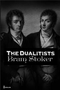 The Dualitists