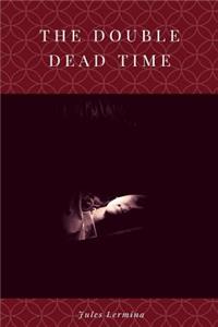 The Double Dead Time