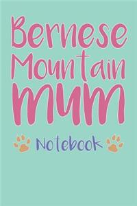 Bernese Mountain Dog Mum Composition Notebook of Dog Lover Journal