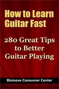 How to Learn Guitar Fast