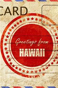 Greetings from Hawaii: Journal to write in Notebook Diary 100 Lined Pages Hawaiian Vintage Postcard Design