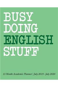 Busy Doing English Stuff