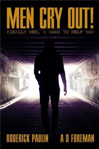 Men Cry Out