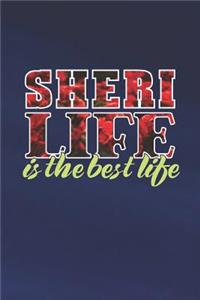 Sheri Life Is The Best Life