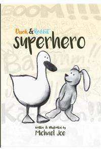 Duck & Rabbit - Superhero