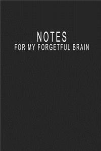 Notes For My Forgetful Brain