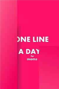One Line A Day For Moms