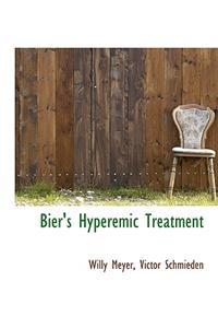 Bier's Hyperemic Treatment
