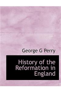 History of the Reformation in England