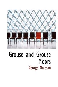 Grouse and Grouse Moors