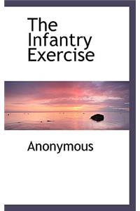 The Infantry Exercise