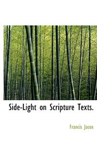 Side-Light on Scripture Texts.